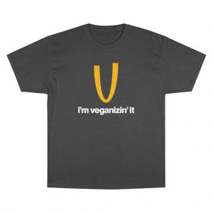 i'm veganizing it x Champion T-Shirt